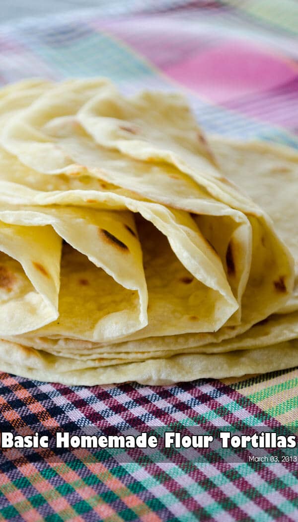 Basic Homemade Flour Tortillas | giverecipe.com | #tortilla #bread