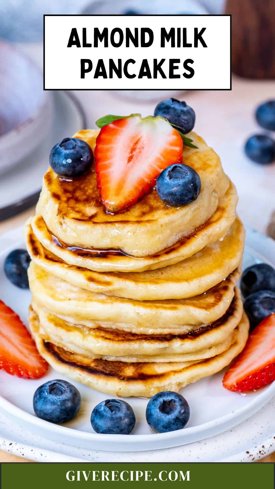 Almond Milk Pancakes – Soft and Fluffy - Give Recipe