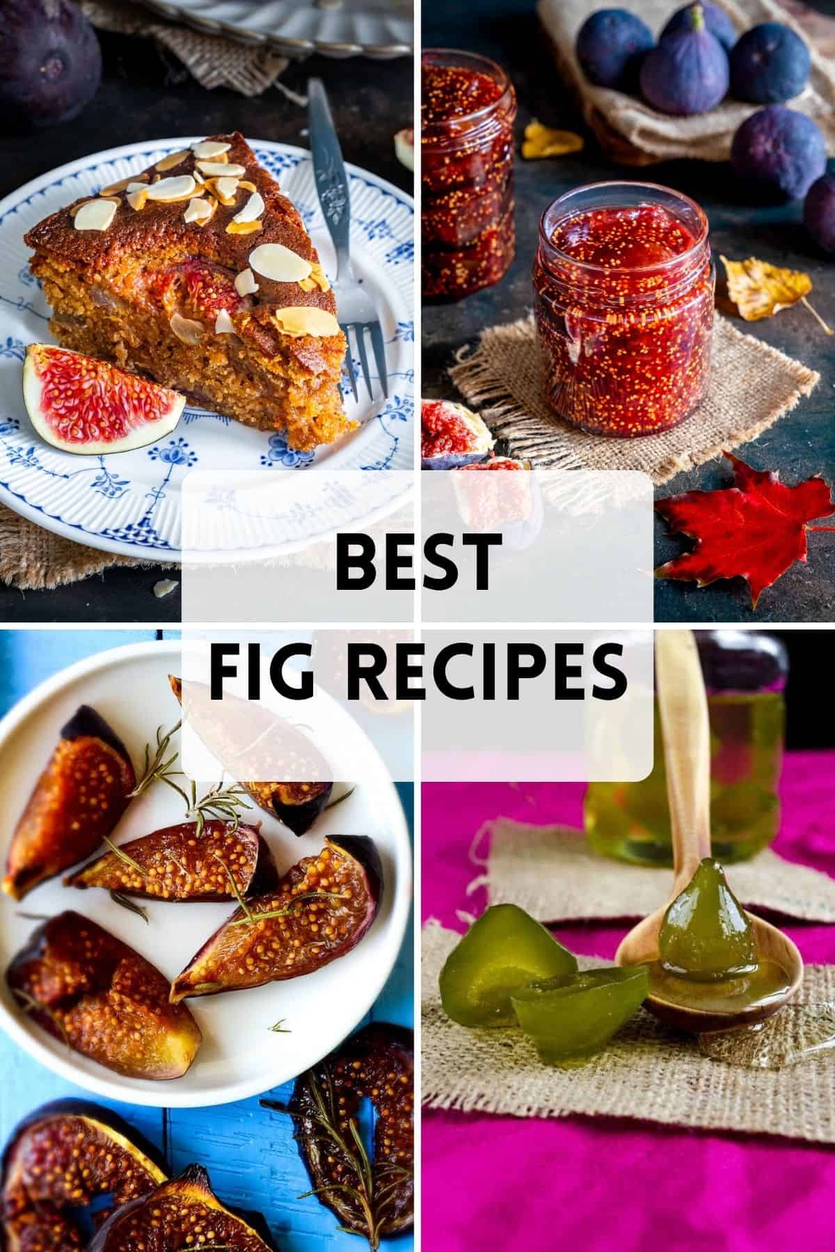Collage of fresh fig recipes including fig cake, oven roasted figs, homemade fig jam and unripe green fig jam.